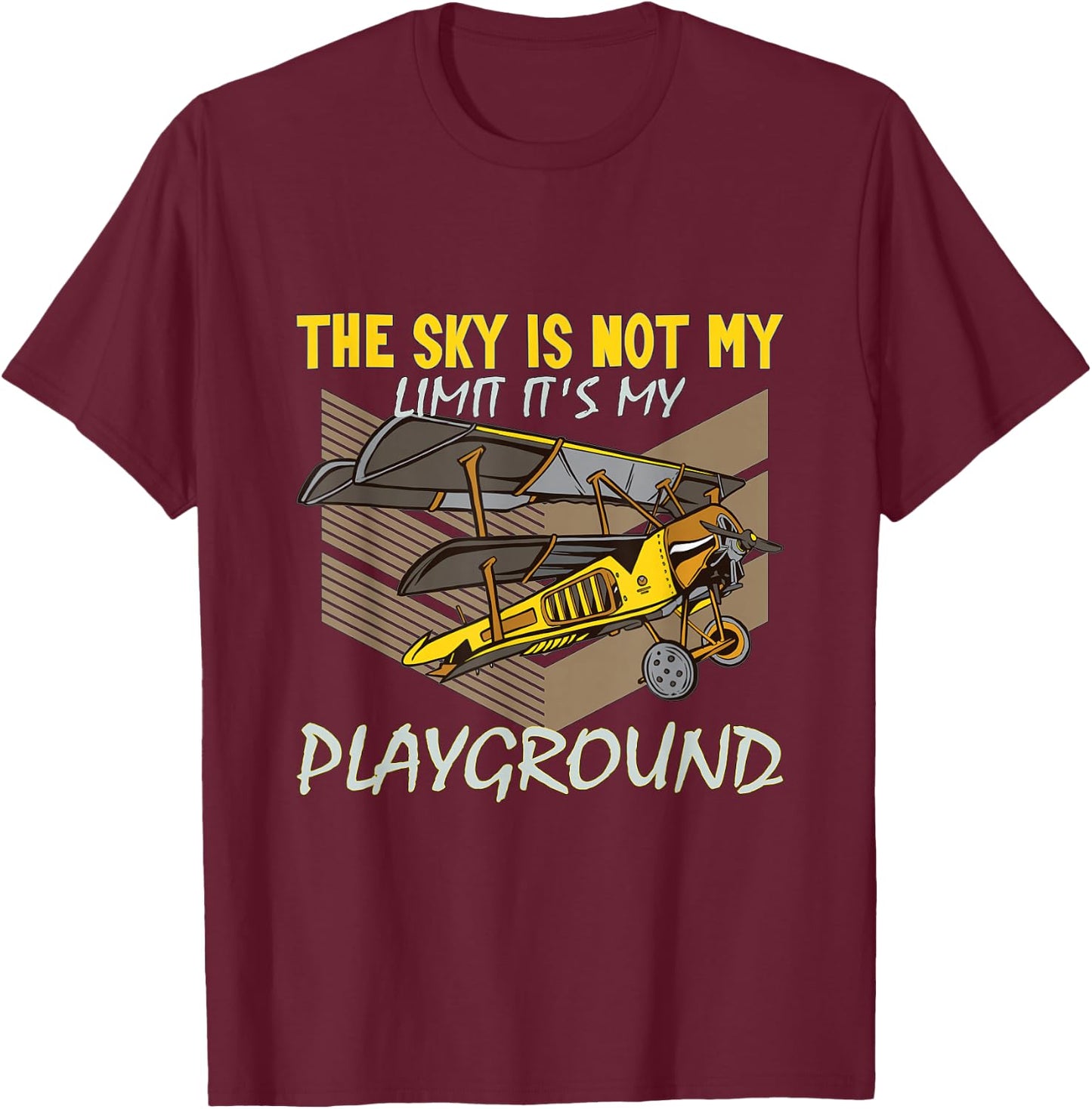The Sky is not my Limit it's my Playground Pilot T-Shirt - T-Shirt | Maroon