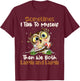 Sometimes I Talk To Myself Then We Both Laugh And Laugh Owls T-Shirt - T-Shirt | Maroon