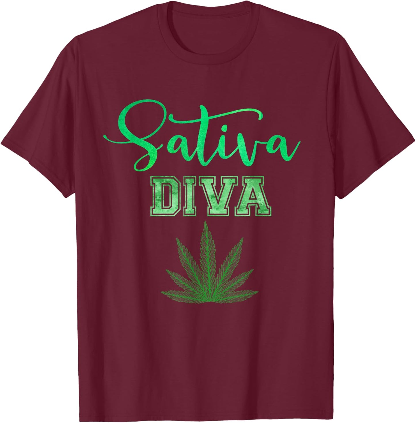 Sativa Diva Funny Shirt T-Shirt - T-Shirt | Maroon