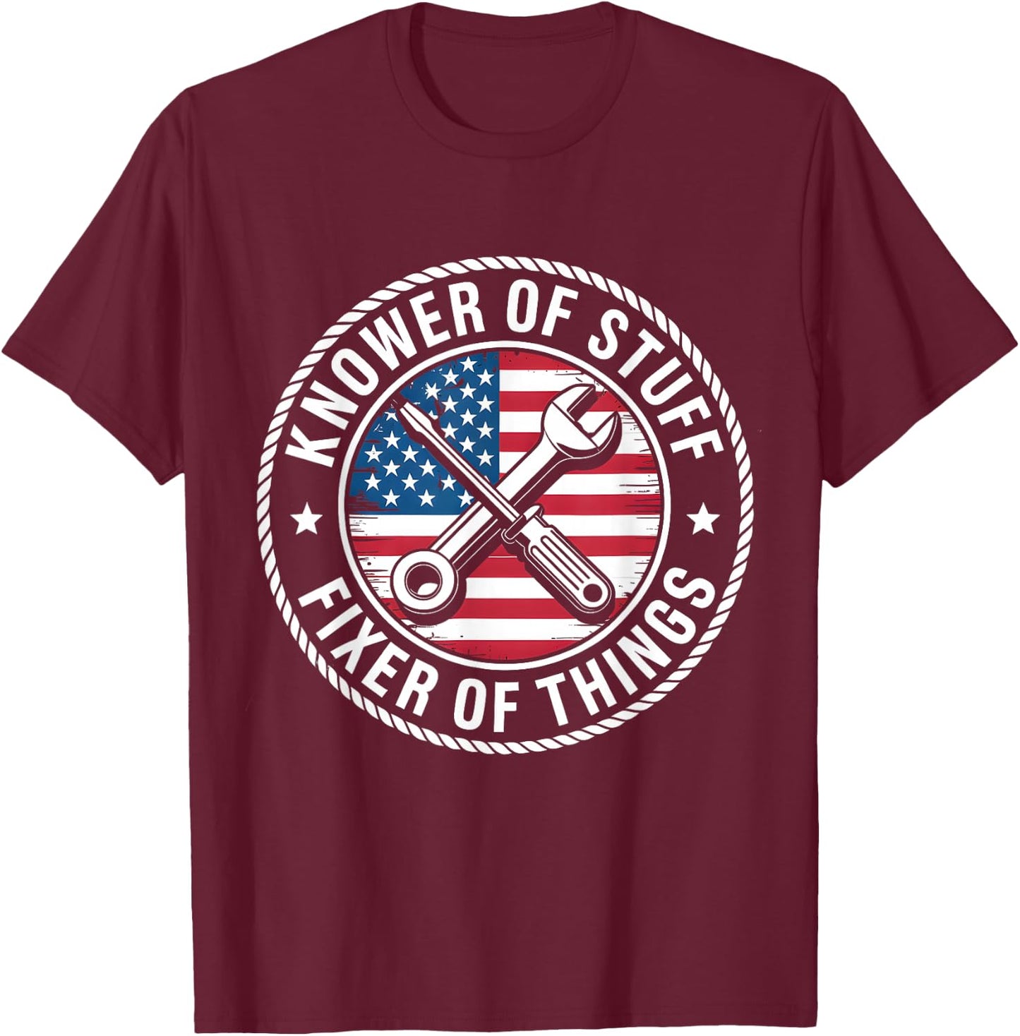 Knower of Stuff Fixer of Things USA Flag Handyman Graphic T-Shirt - T-Shirt | Maroon