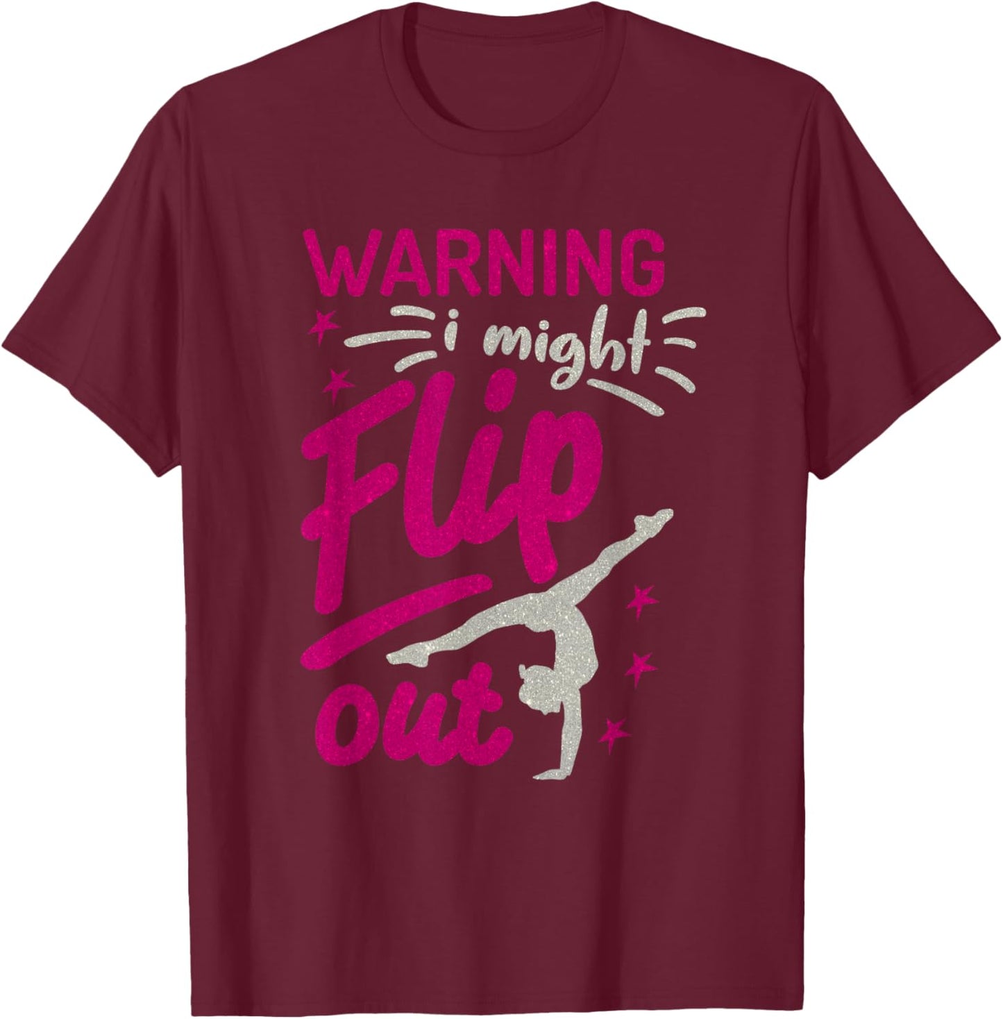 I Might Flip Out Funny Gymnastics Cheerleading Gymnast Girls T-Shirt - T-Shirt | Maroon