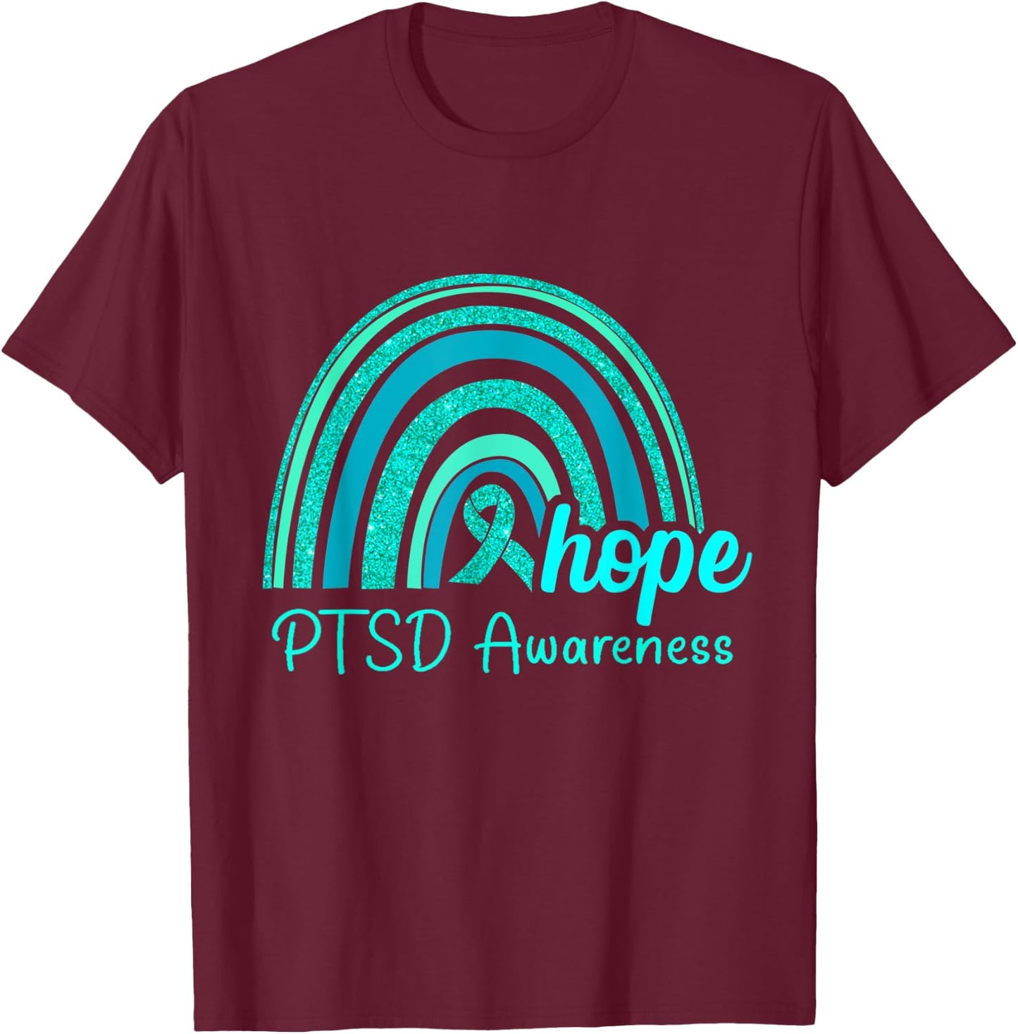 PTSD Awareness Hope Rainbow T-Shirt - T-Shirt | Maroon