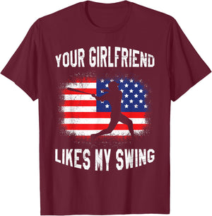 Your Girlfriend Likes My Swing Funny Baseball T-Shirt - T-Shirt | Maroon