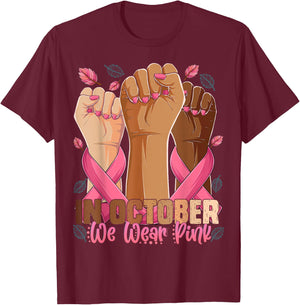 Breast Cancer Awareness Month In October We Wear Pink 2025 T-Shirt - T-Shirt | Maroon