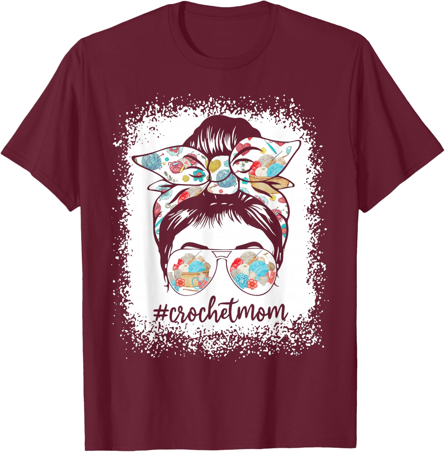 Women Bleached Crochet Mom Messy Bun Crochet Lover T-Shirt - T-Shirt | Maroon