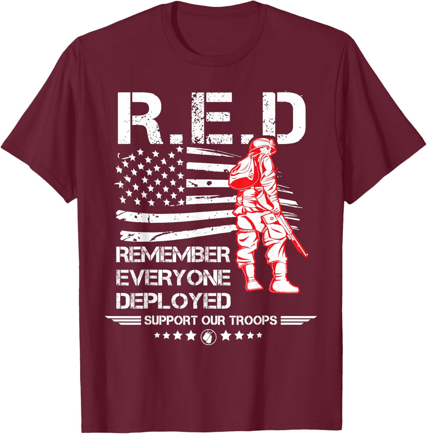 Remember Everyone Deployed Shirt Red Friday Military T-Shirt - T-Shirt | Maroon