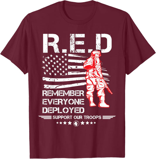Remember Everyone Deployed Shirt Red Friday Military T-Shirt - T-Shirt | Maroon
