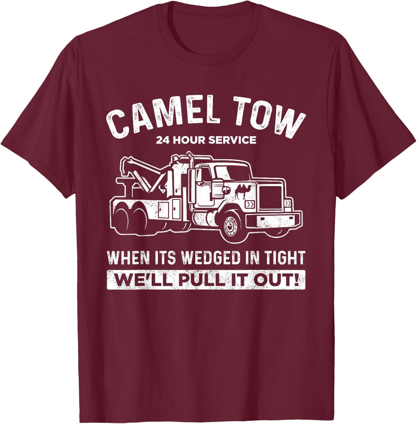 Camel Towing Shirt Tow Truck Adult Humor Camel Towing T-Shirt - T-Shirt | Maroon
