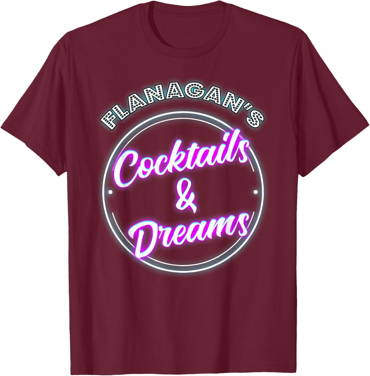 Retro Flanagan's Cocktail and Dreams Pub Owner Wine Drinker T-Shirt - T-Shirt | Maroon