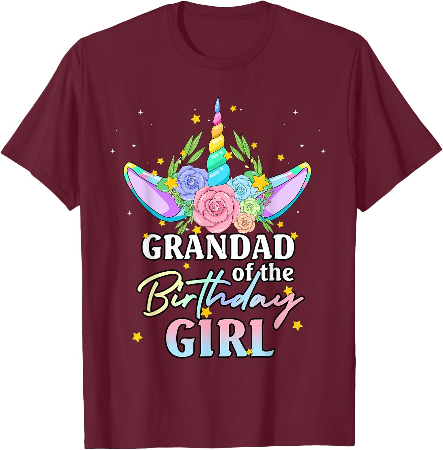 Grandad of the Birthday Girl Unicorn Rainbow Matching Family T-Shirt - T-Shirt | Maroon