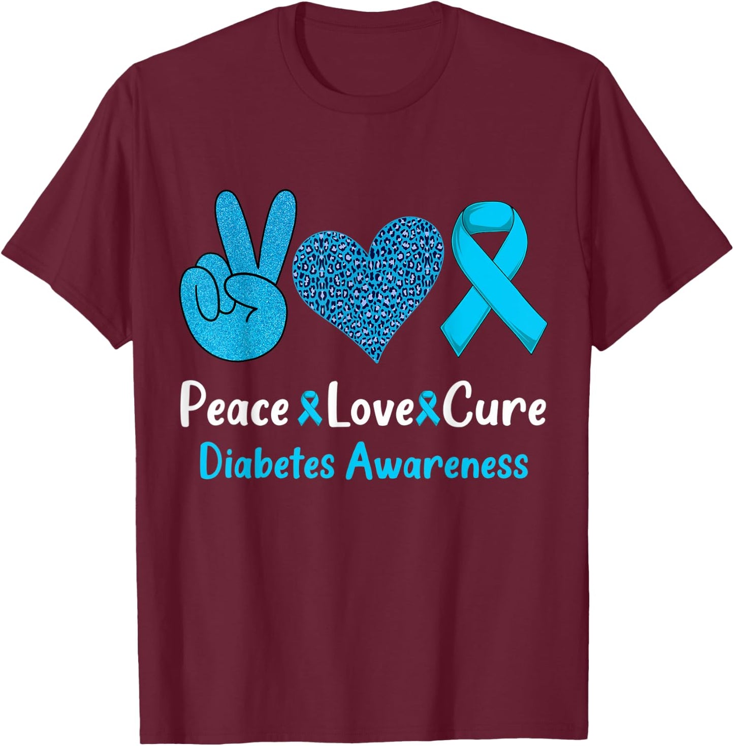 Peace Love Cure Diabetes Awareness Leopard Men Women Kid T1D T-Shirt - T-Shirt | Maroon