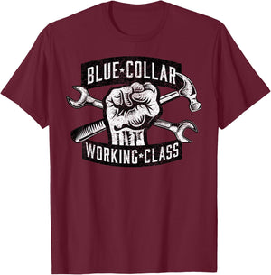 Blue Collar Working Class Dirty Hands Mechanic Tools T-Shirt - T-Shirt | Maroon