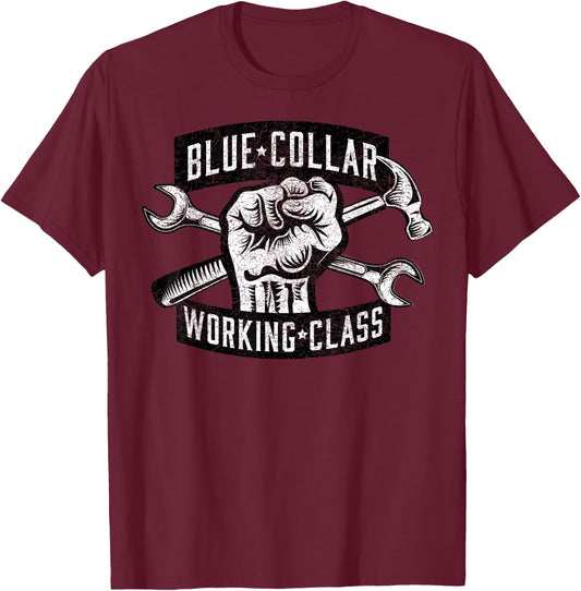Blue Collar Working Class Dirty Hands Mechanic Tools T-Shirt - T-Shirt | Maroon