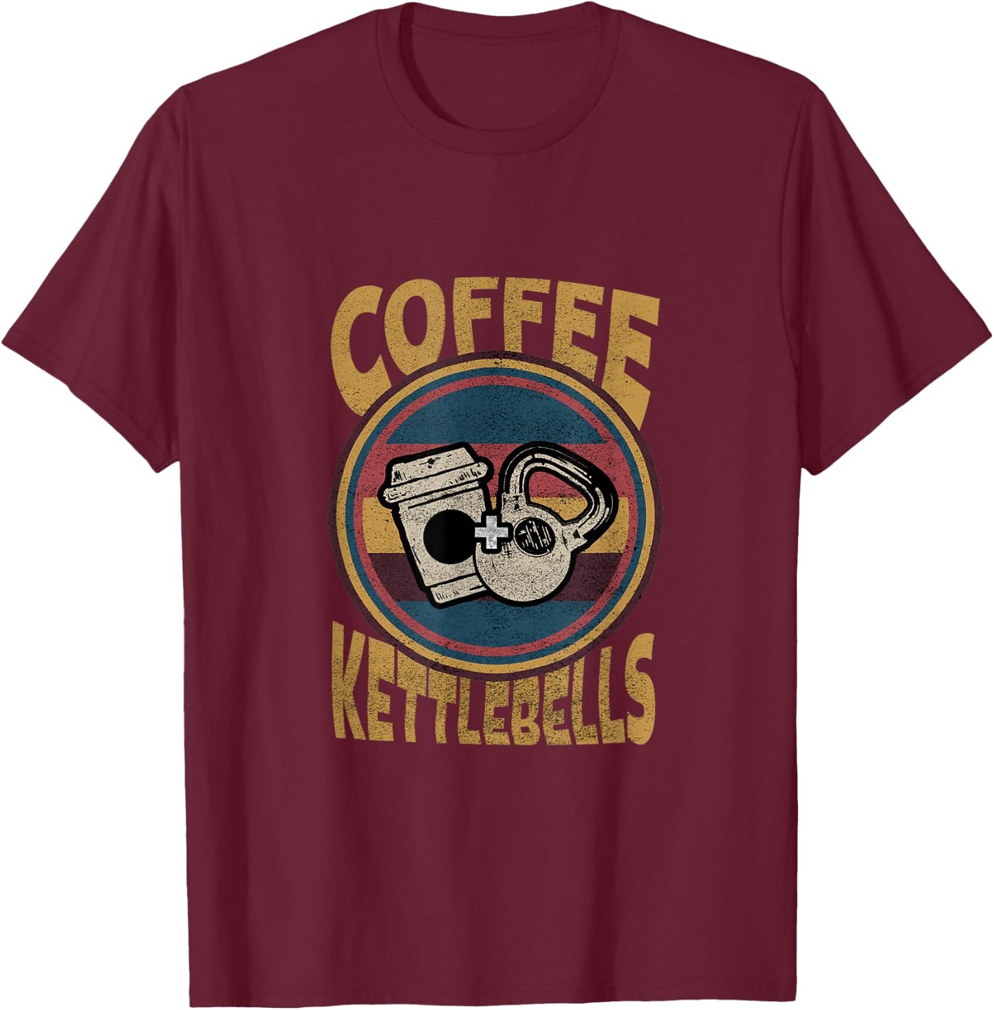 Coffee Kettlebells Funny Workout Fitness Bodybuilding T-Shirt - T-Shirt | Maroon