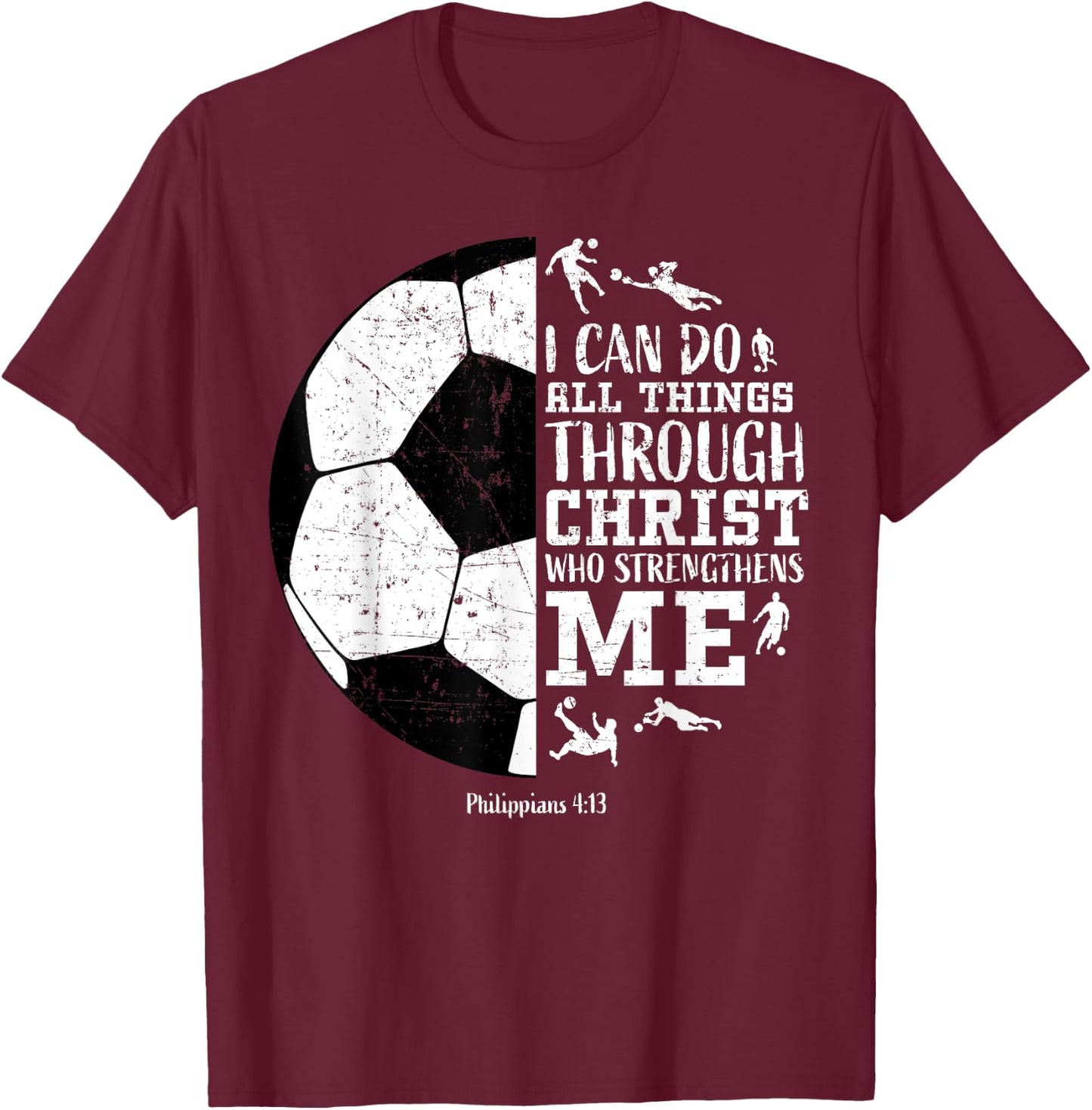 Philippians 4:13 Soccer Clothes Kids Christian Bible Verse T-Shirt - T-Shirt | Maroon
