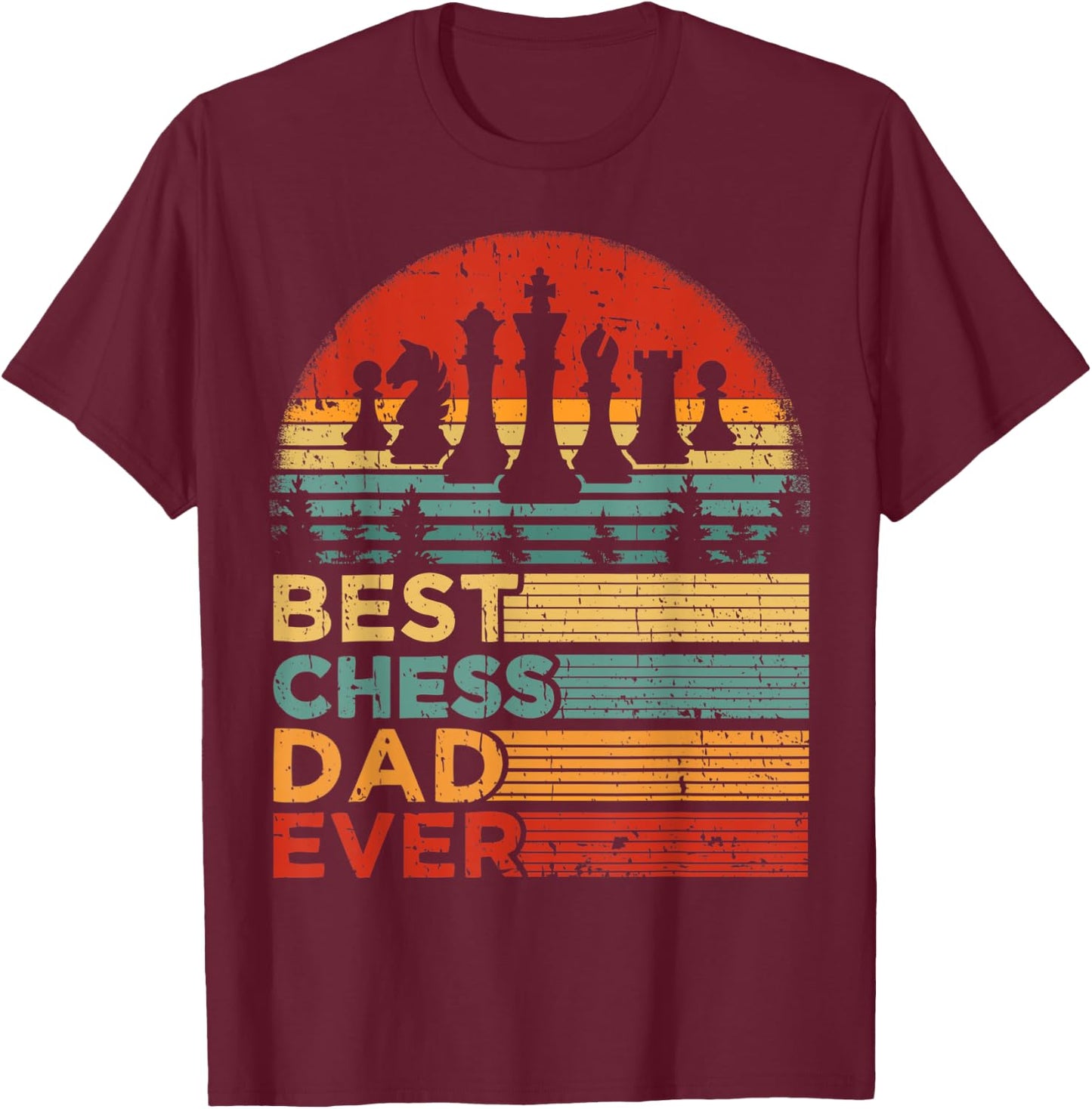 Best Chess Dad Ever Funny Vintage Chess Father's Day T-Shirt - T-Shirt | Maroon