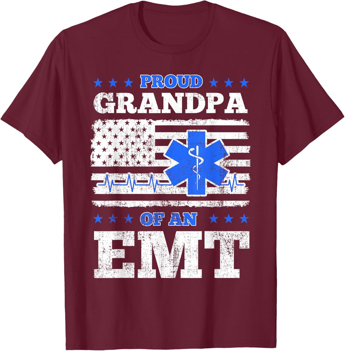 EMT Grandpa Medical Technician EMS Patriotic Indepencece Day T-Shirt - T-Shirt | Maroon