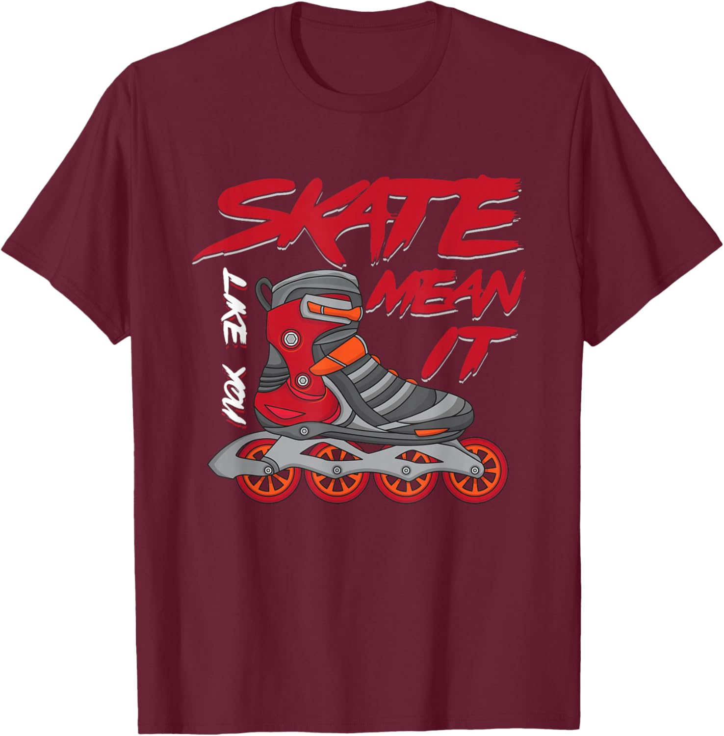 Skating Skater Sport Inline Skate Roller Blading Gift T-Shirt - T-Shirt | Maroon