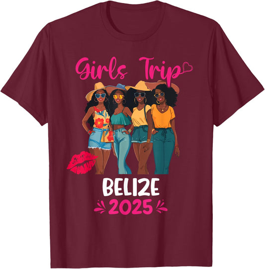 Black Girls Trip Belize 2025 Vacation Matching T-Shirt - T-Shirt | Maroon