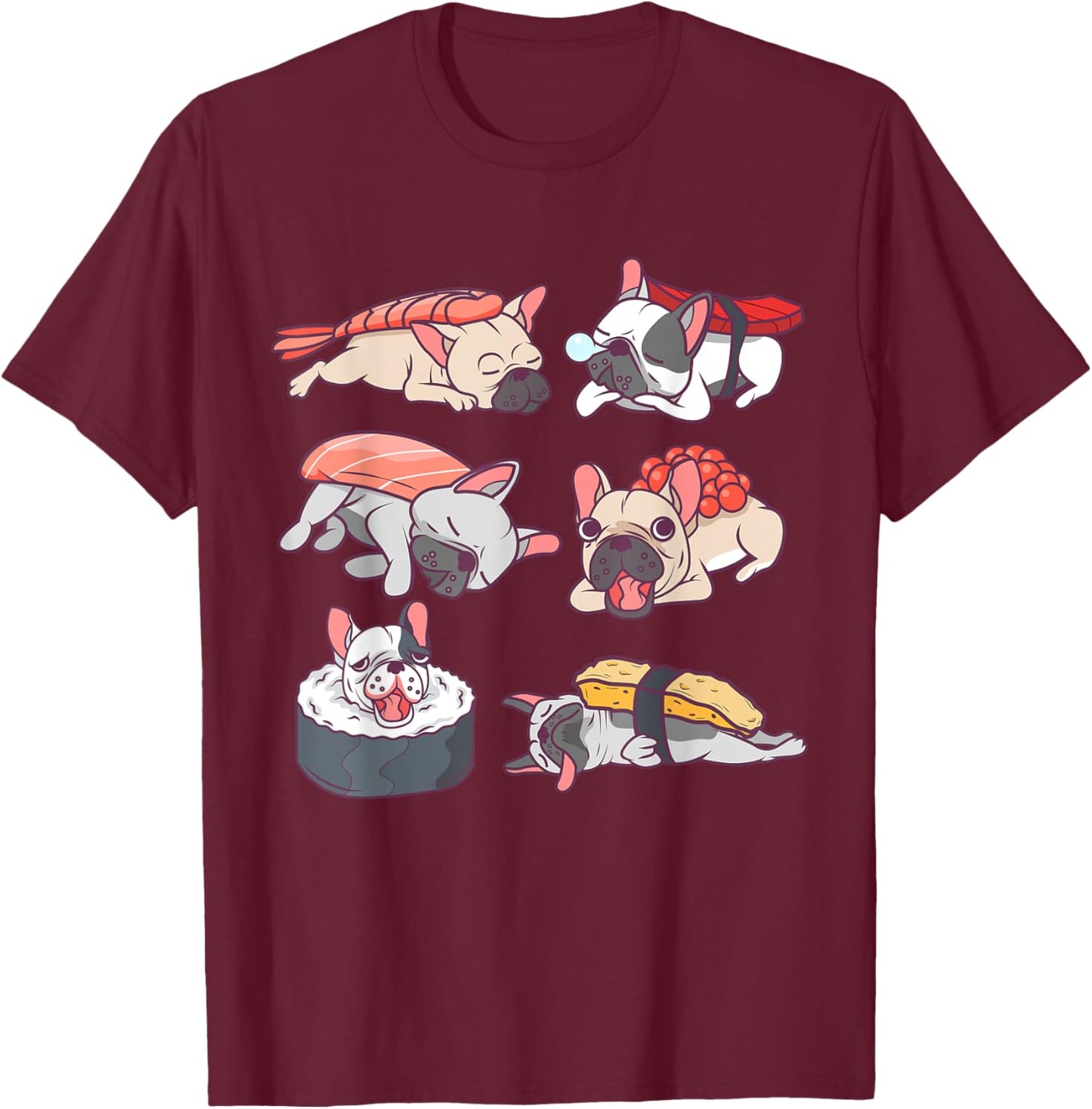 Funny French Bulldog Japan Sushi Lover Gift Men Women Kids T-Shirt - T-Shirt | Maroon