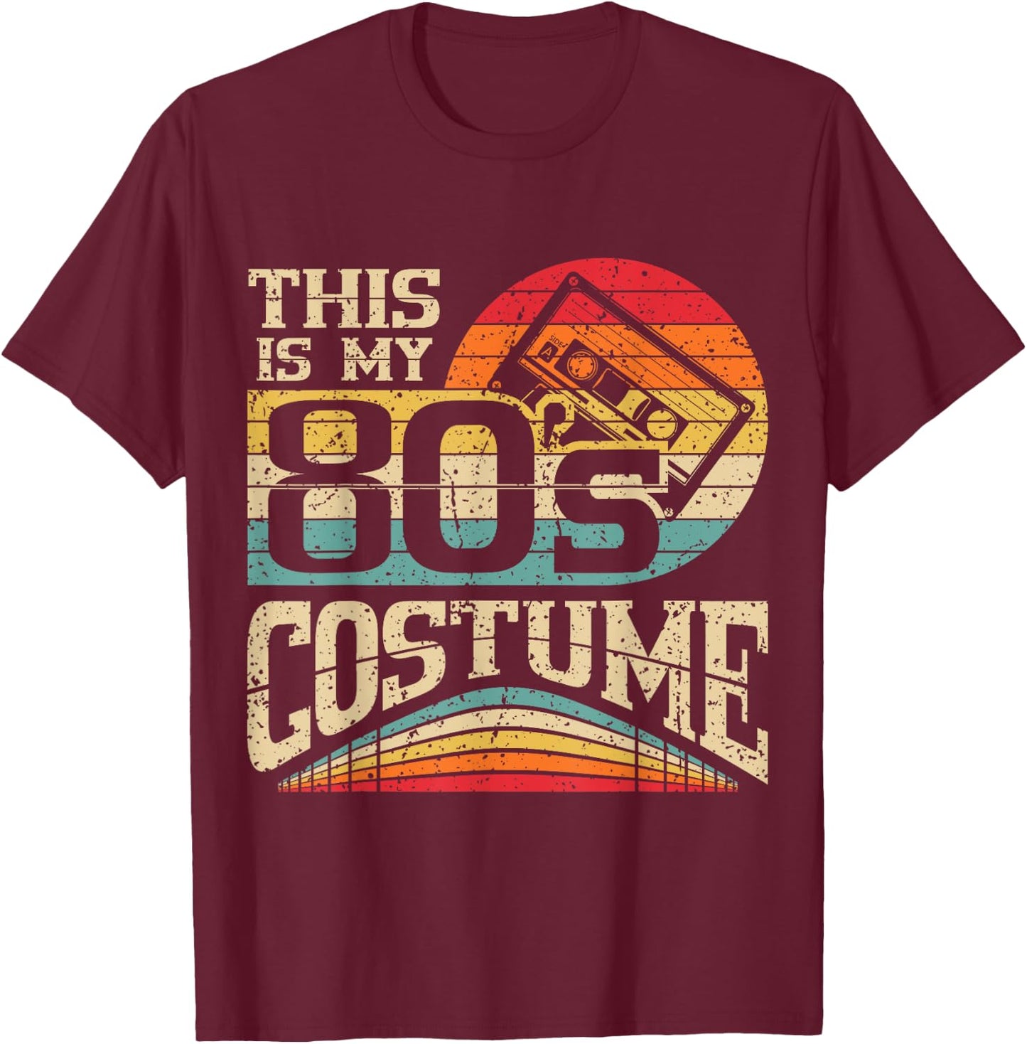 Vintage 80s Outfit Women Men This is My 80's Costume Party T-Shirt - T-Shirt | Maroon