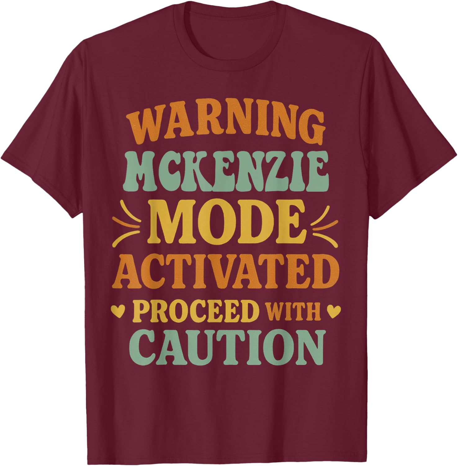 MCKENZIE Personalized Women's Gift Custom MCKENZIE T-Shirt - T-Shirt | Maroon
