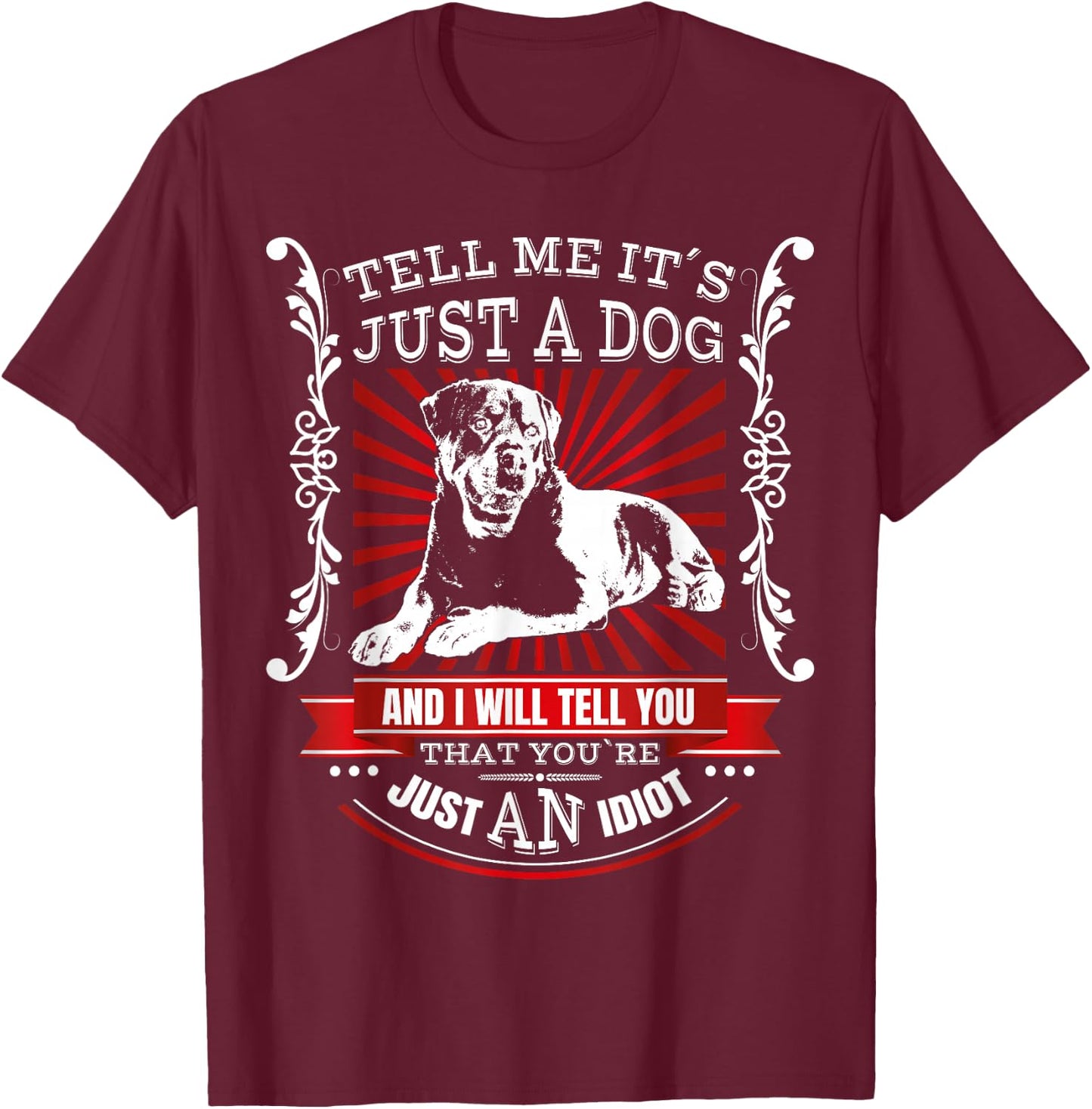 Rottweiler Dog Rottie T-Shirt - T-Shirt | Maroon