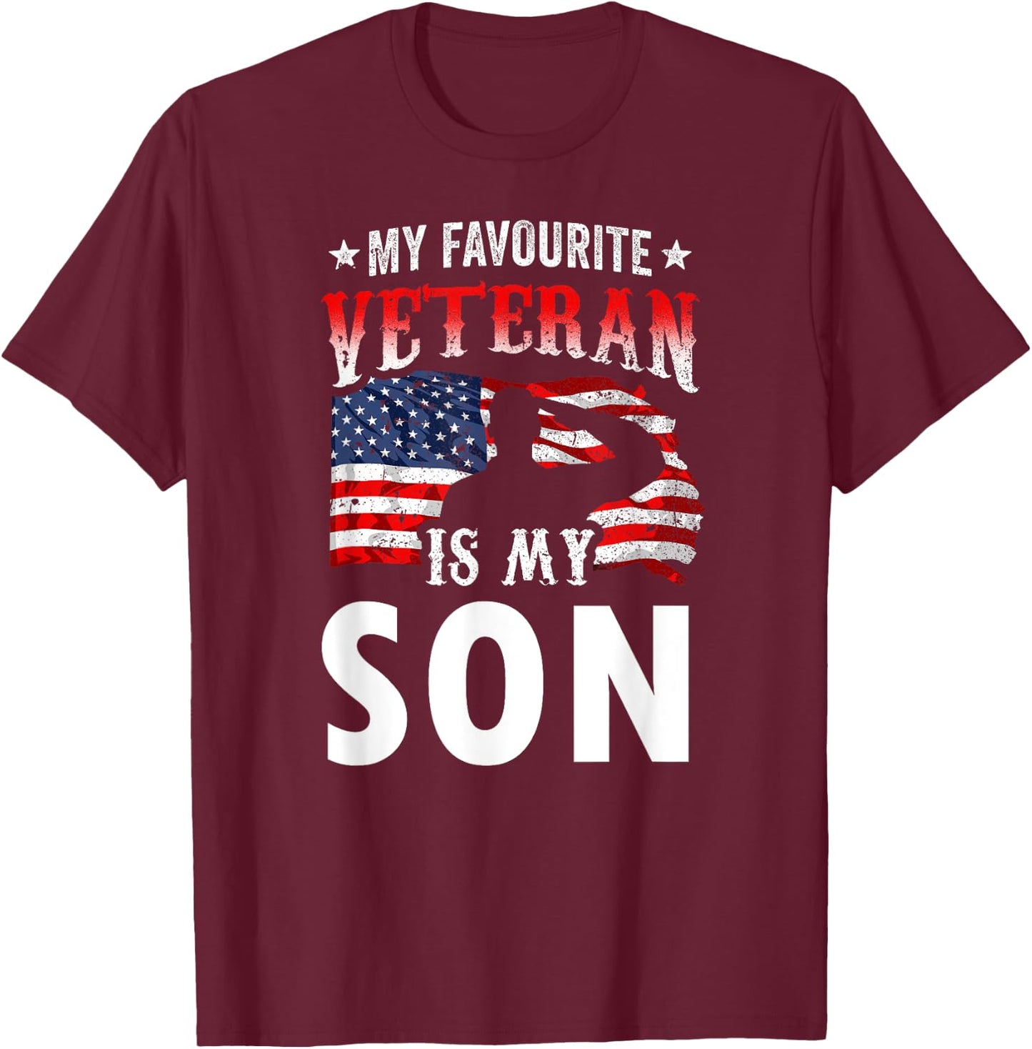 My Favorite Veteran Is My Son Veterans Family Veteran's Day T-Shirt - T-Shirt | Maroon