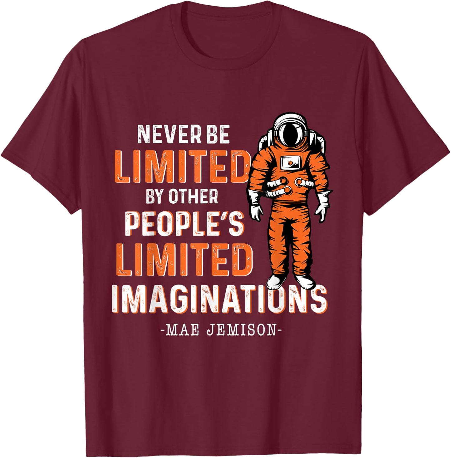Black Woman Mae Jemison First Black Woman Astronaut T-Shirt - T-Shirt | Maroon