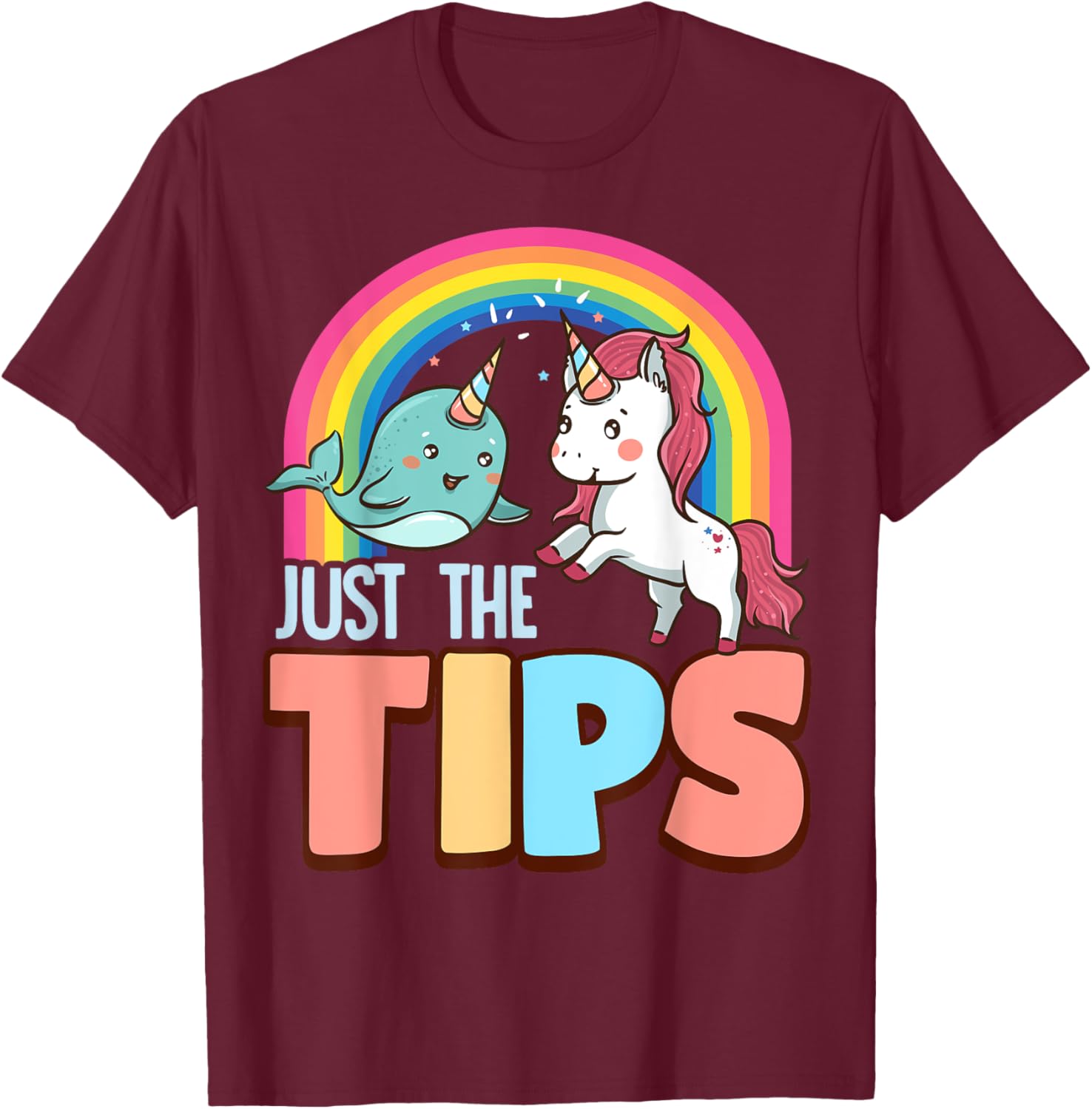 Funny Just The Tips Naughty Narwhal Unicorn Pun T-Shirt - T-Shirt | Maroon