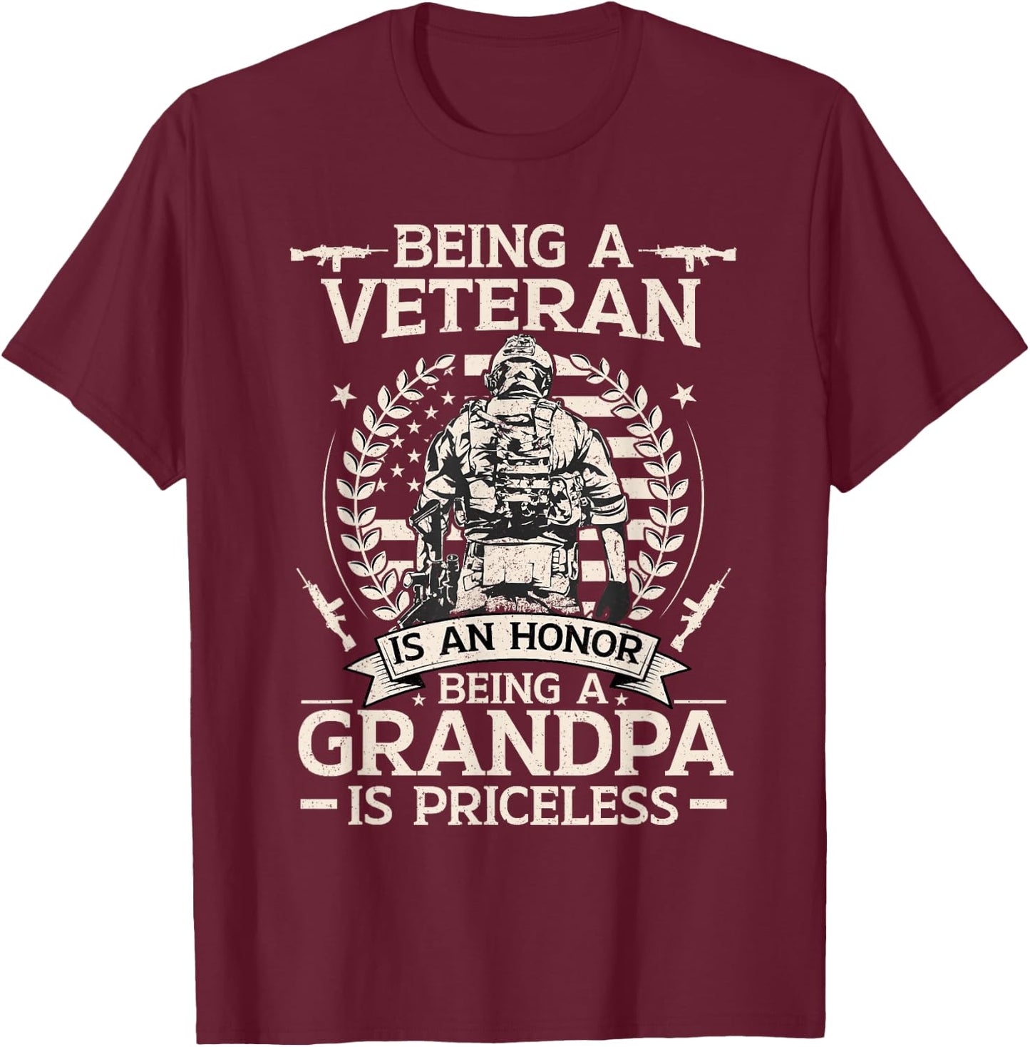 Being a Veteran is an Honor Being a Grandpa is Priceless T-Shirt - T-Shirt | Maroon