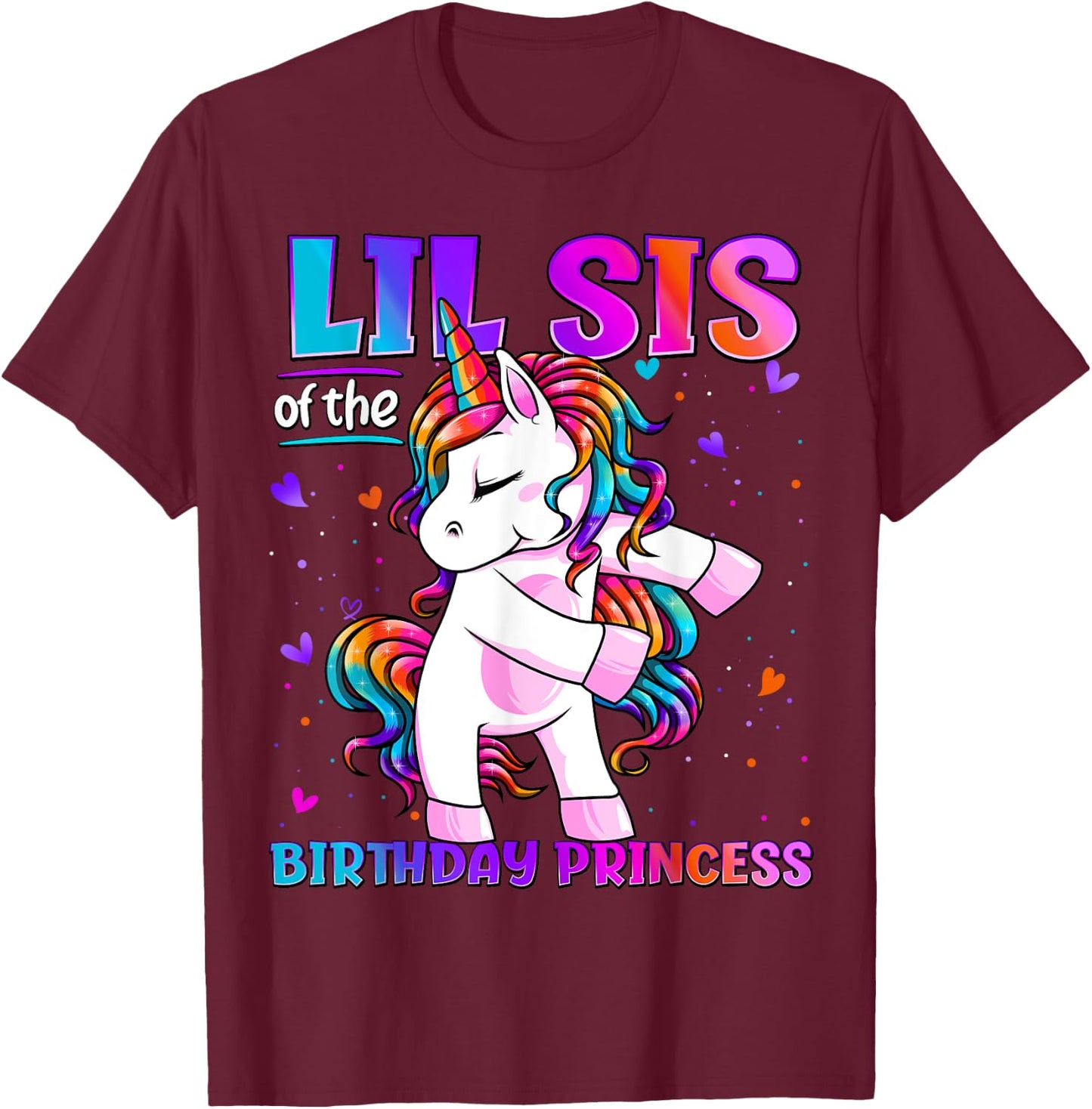 Lil Sis of the Birthday Princess Flossing Unicorn Lil Sister T-Shirt - T-Shirt | Maroon