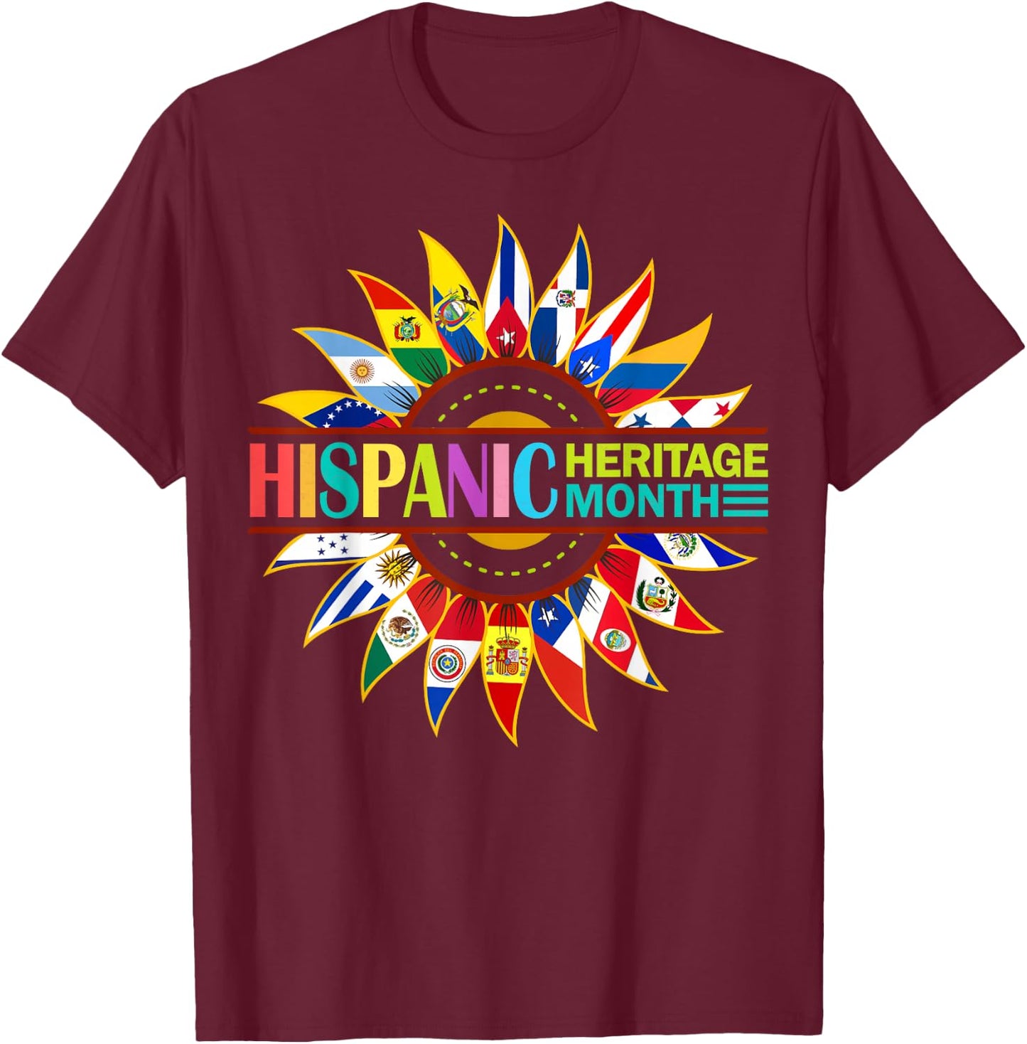 Hispanic Heritage Month Latino Countries Flags Sunflower T-Shirt - T-Shirt | Maroon