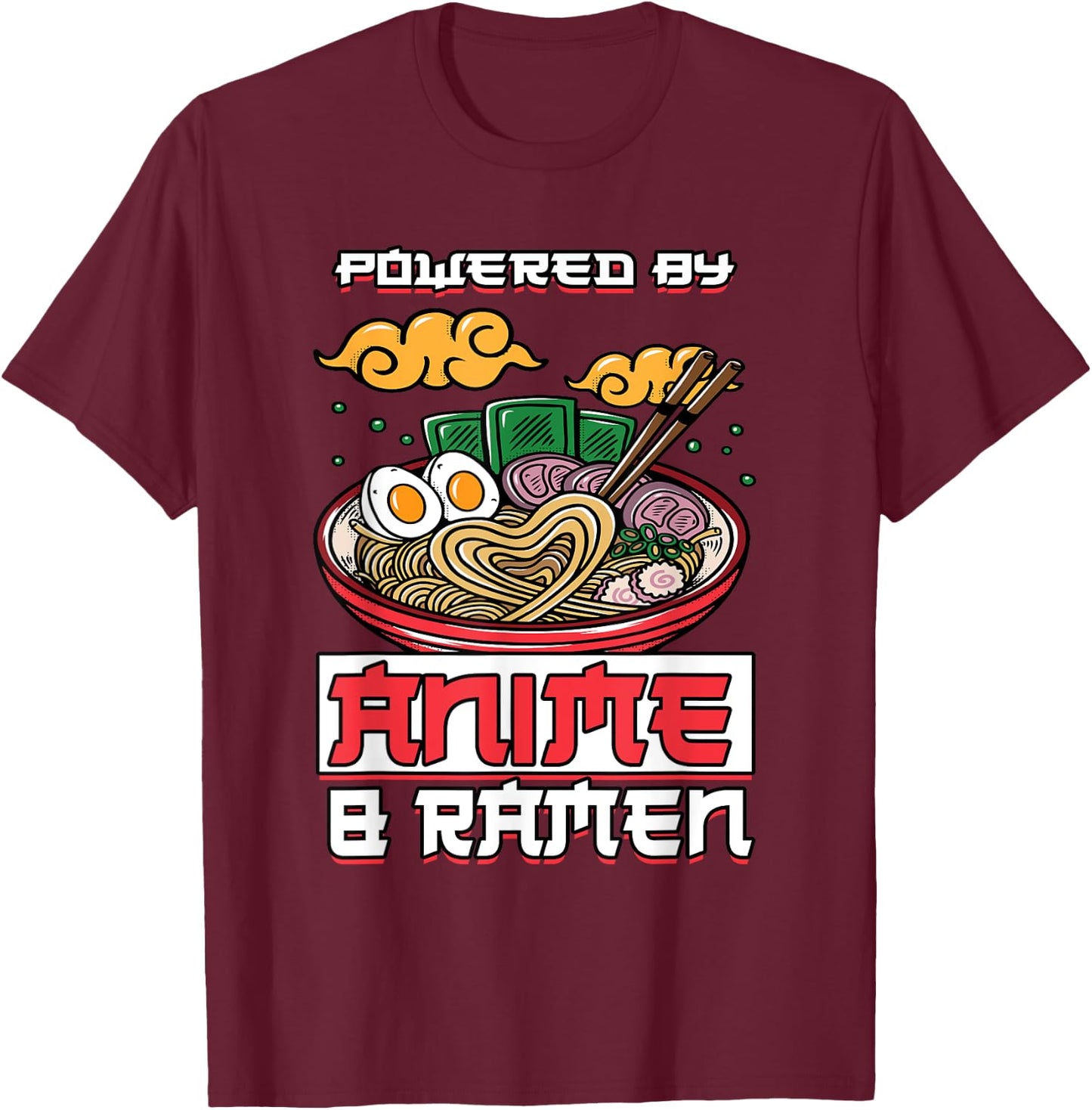 Powered by Anime & Ramen Merchandise Japanese Style Cute T-Shirt - T-Shirt | Maroon