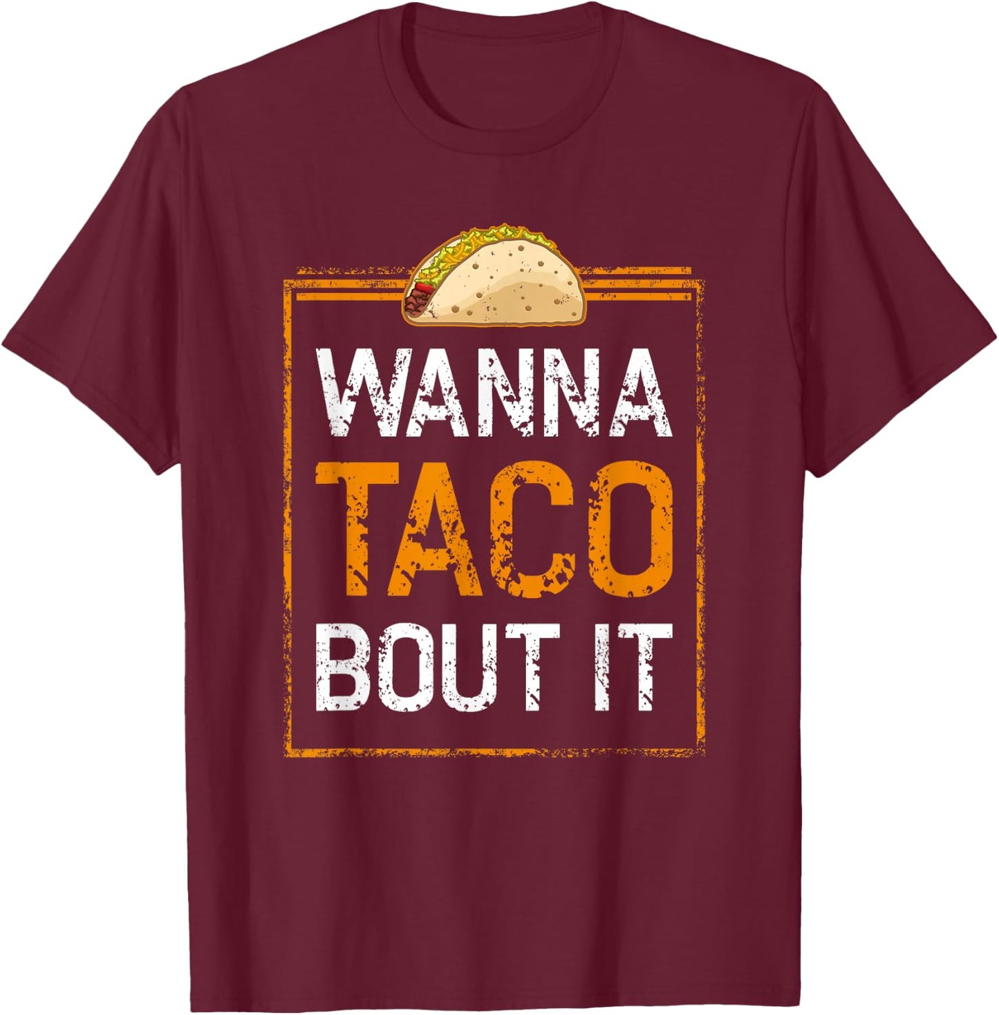 School Counselor T Shirts - Wanna Taco Bout It T-Shirt - T-Shirt | Maroon