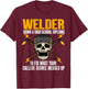Funny Welder Art Women Steel Welding MIG/TIG Welder T-Shirt - T-Shirt | Maroon