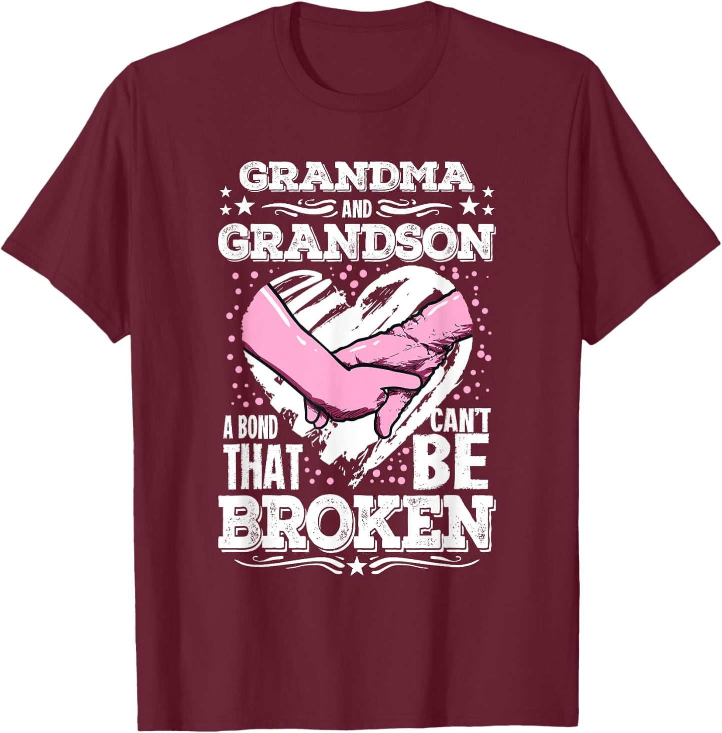 Nana Gift Grandma and Grandson a Bond That Can't be Broken T-Shirt - T-Shirt | Maroon