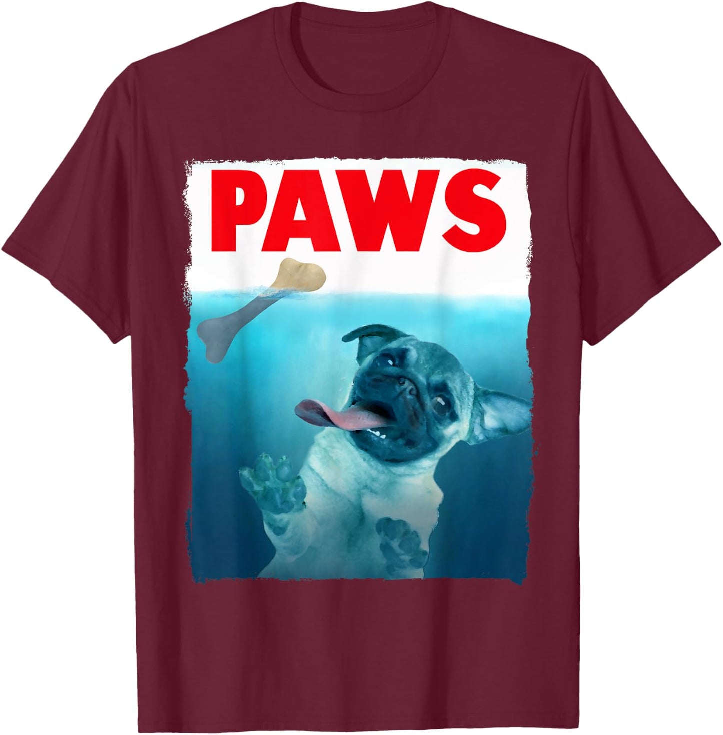 Paws Pug Dog and Bone Top Funny Cat Lover Parody T-Shirt - T-Shirt | Maroon