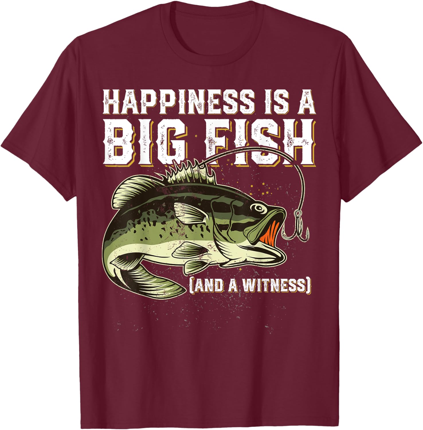 Funny Fishing Saying Fish Men Women T-Shirt - T-Shirt | Maroon