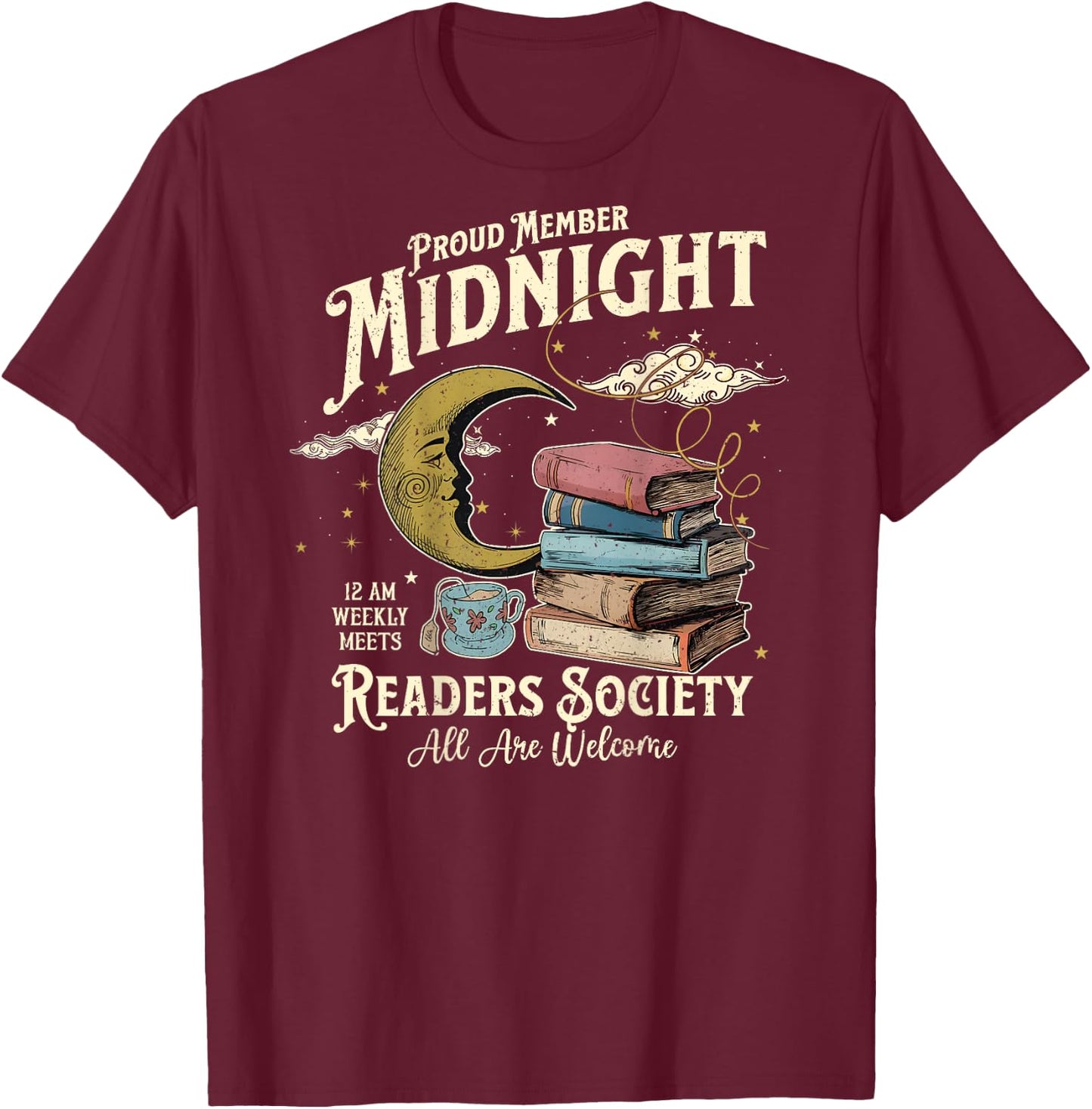 Proud Member Midnight Readers Society T-Shirt - T-Shirt | Maroon