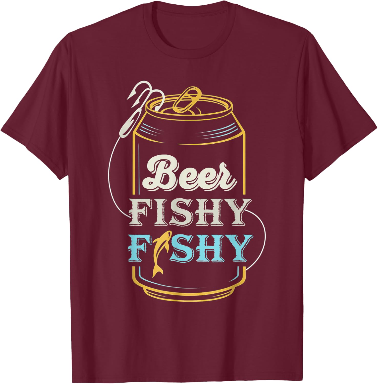 Beer Fishy Funny Fish Fisherman Fishing Lovers T-Shirt - T-Shirt | Maroon