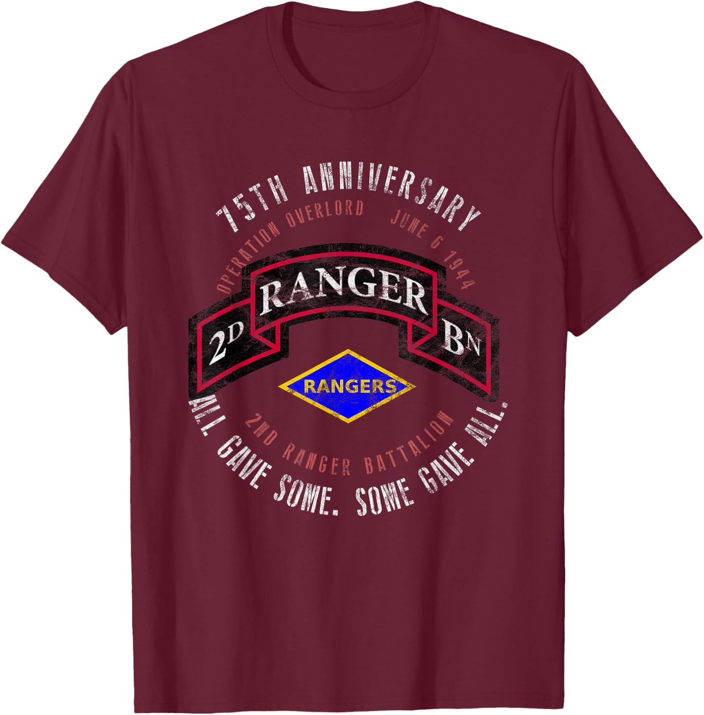 D-Day 75th Anniversary 2nd Ranger Bn. WWII Vintage T-Shirt - T-Shirt | Maroon