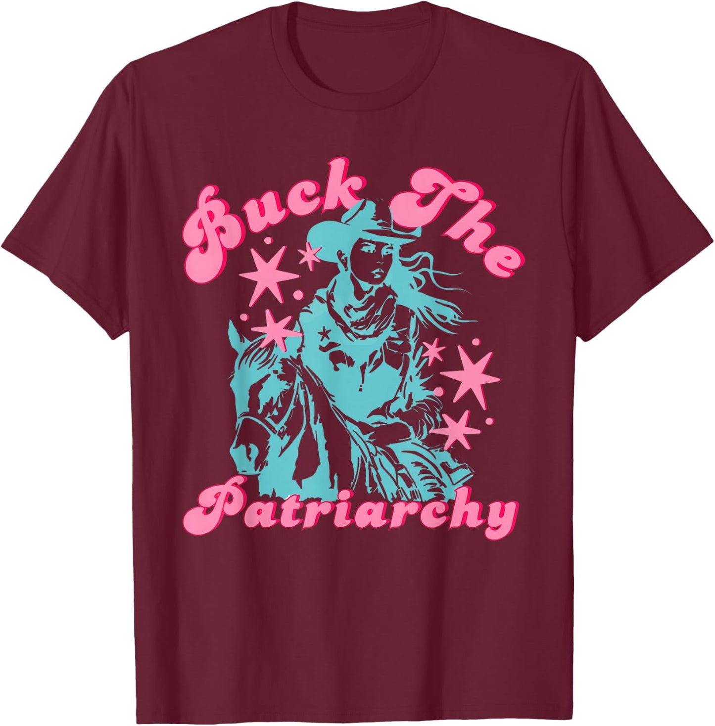 Buck The Patriarchy Funny Design T-Shirt - T-Shirt | Maroon