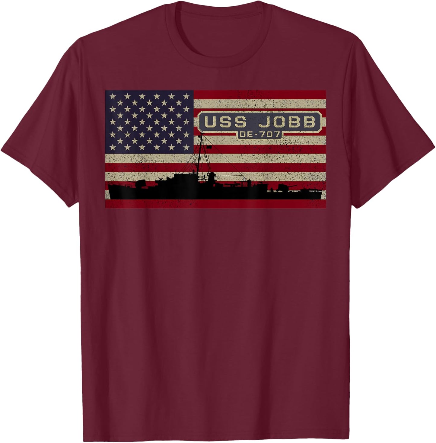 USS Jobb DE-707 WW2 Ship American Flag Women Kids Men T-Shirt - T-Shirt | Maroon