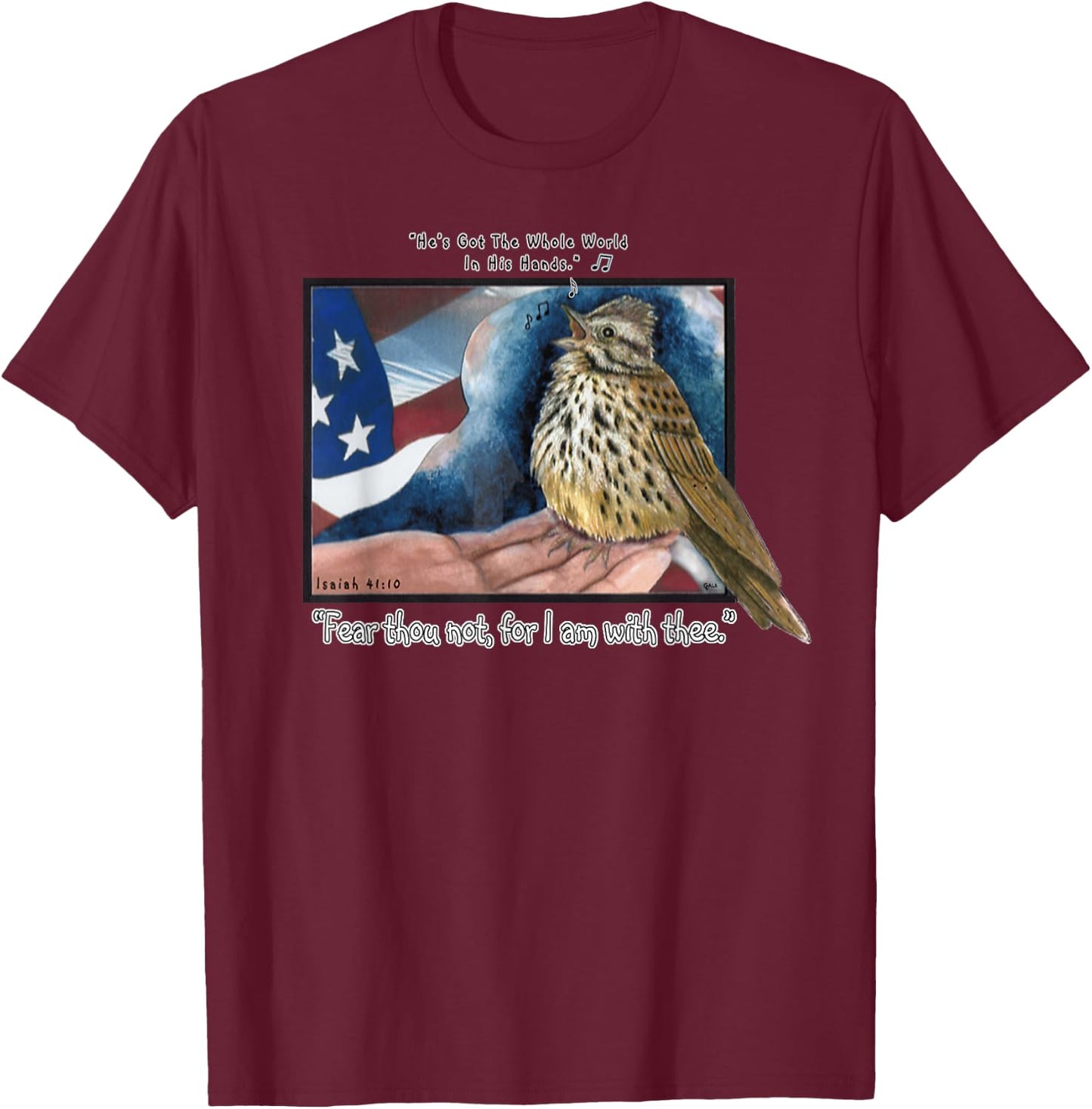He's got the whole world in His Hand T-Shirt - T-Shirt | Maroon