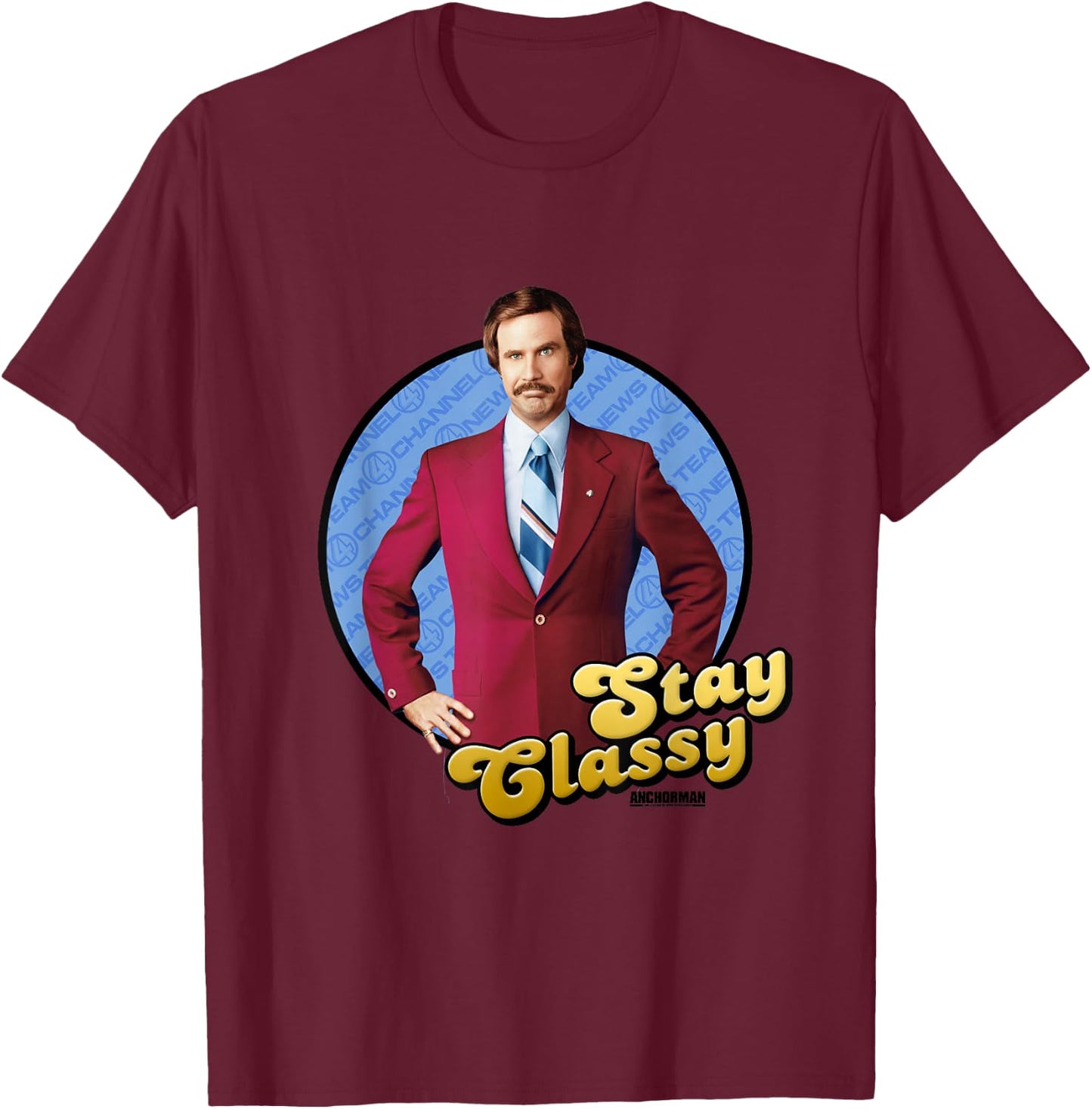 Anchorman Stay Classy Ron T-Shirt - T-Shirt | Maroon