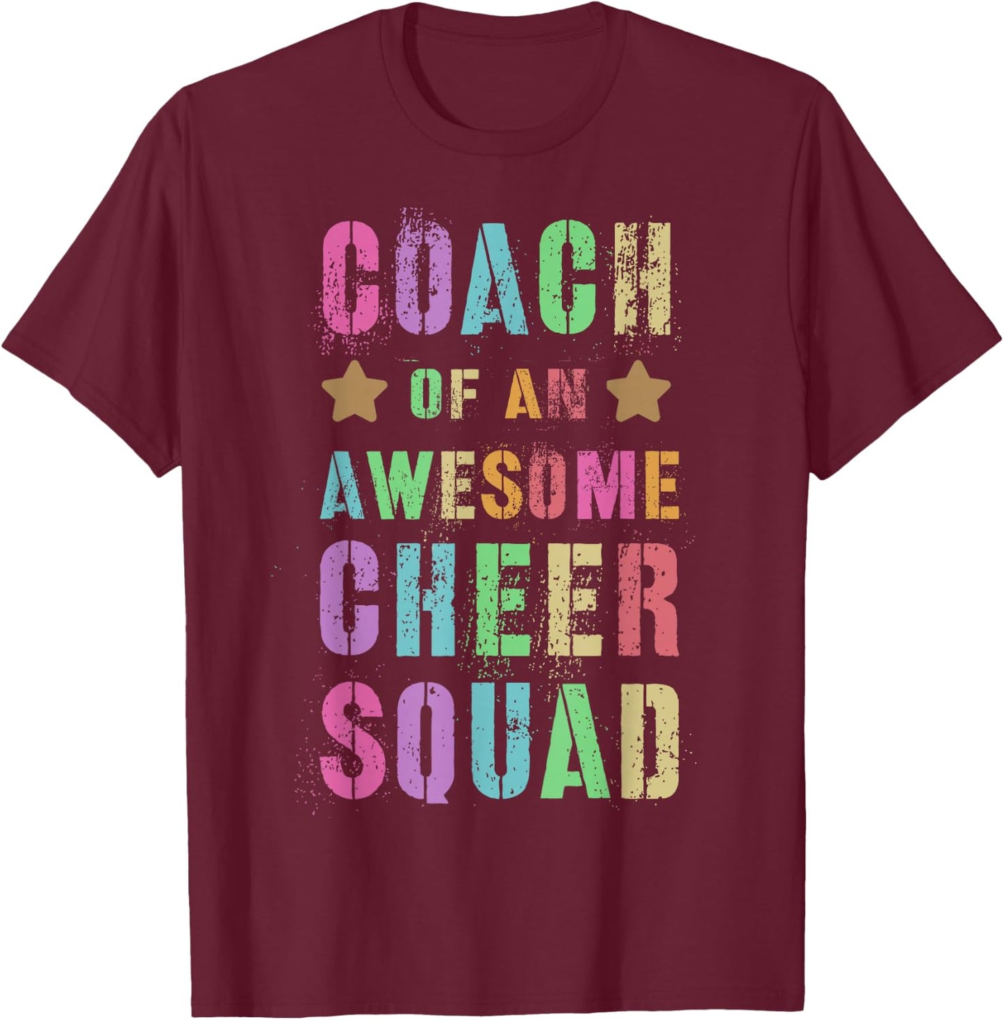 Cheerleader COACH of an AWESOME CHEER SQUAD Cheerleading T-Shirt - T-Shirt | Maroon
