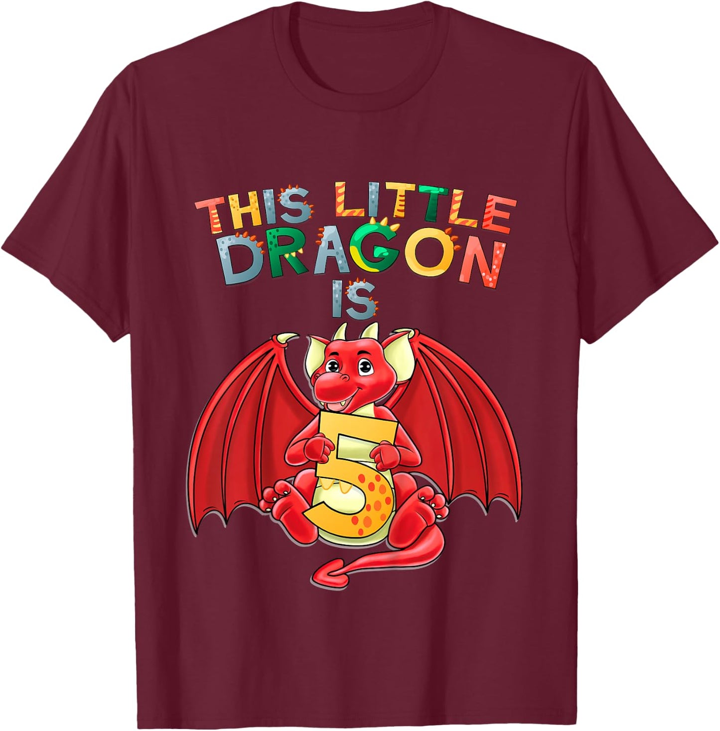 Kids This Little Dragon Is 5 Dragon 5th Birthday 5 Year Old Boy T-Shirt - T-Shirt | Maroon