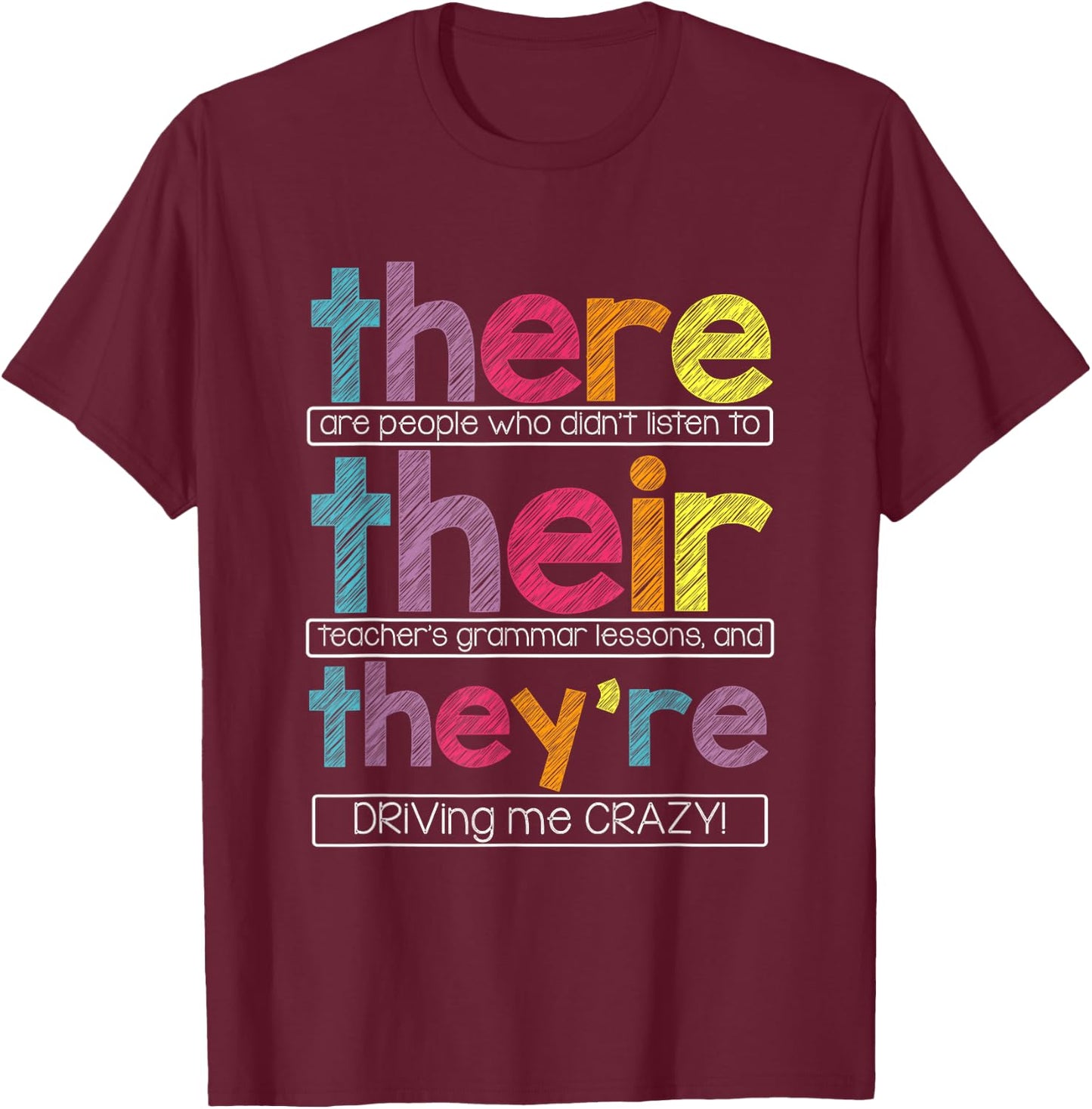 There Their They're English Grammar Teacher Funny Humor Small T-Shirt - T-Shirt | Maroon