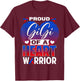 Proud Gigi of A Heart Warrior CHD Awareness Month T-Shirt - T-Shirt | Maroon